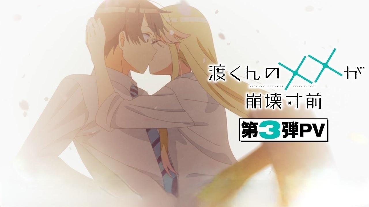 انمي Watari-kun no xx ga Houkai Sunzen الحلقة 3 الثالثة مترجمة HD