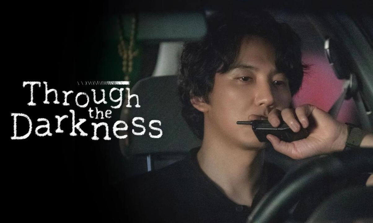 مسلسل Through the Darkness الحلقة 1 الاولي مترجمة HD